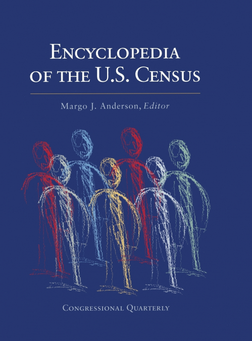CQ’s Encyclopedia of the U.S. Census