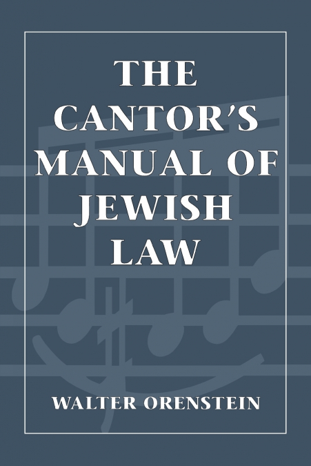 Cantor’s Manual of Jewish Law