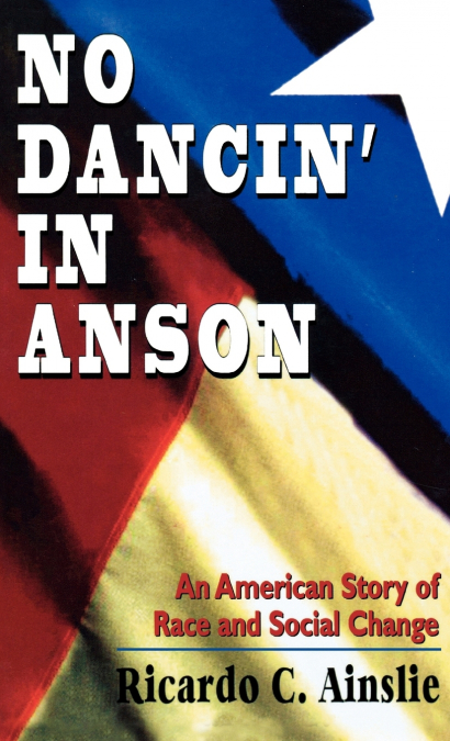 No Dancin’ in Anson