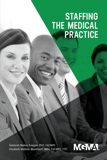 Staffing the Medical Practice