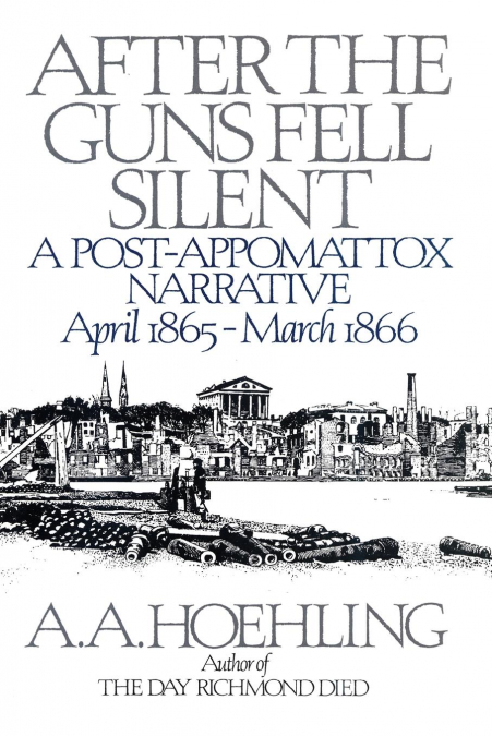 After the Guns Fell Silent