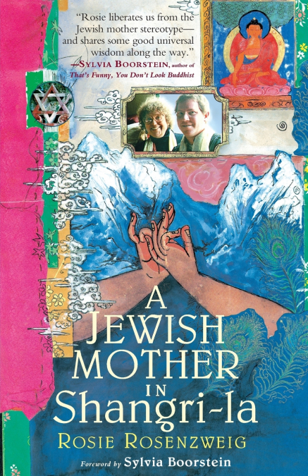 A Jewish Mother in Shangri-la