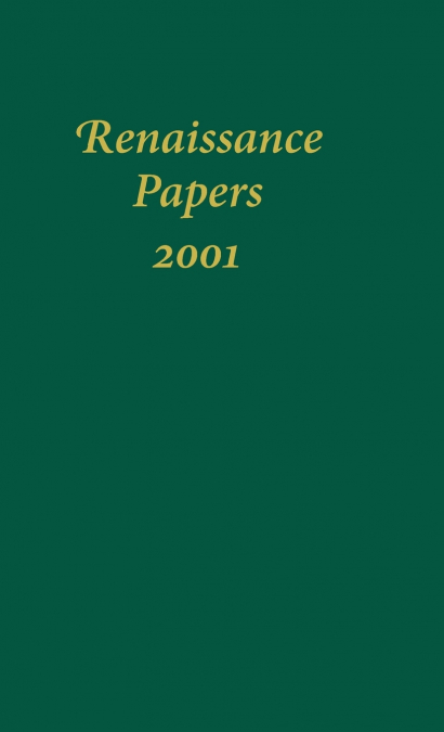 Renaissance Papers 2001 (2001)