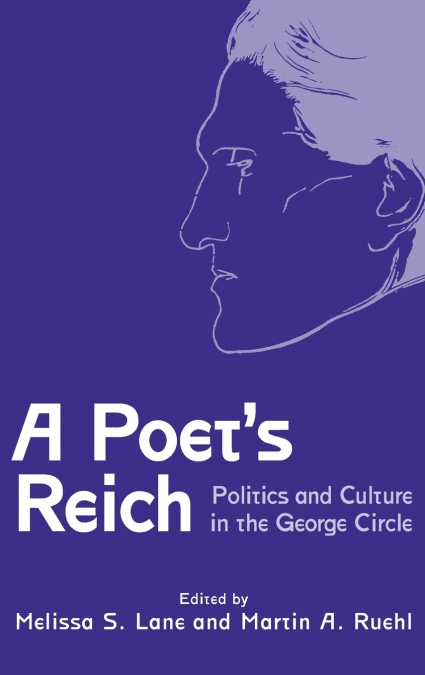 A Poet’s Reich