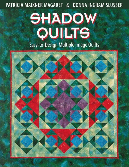 Shadow Quilts - Print on Demand Edition