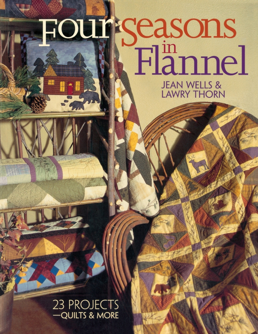 Four Seasons in Flannel - Print on Demand Edition