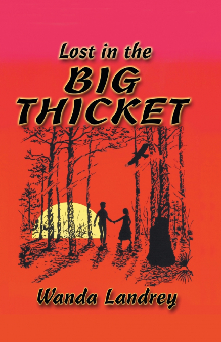 Lost in the Big Thicket
