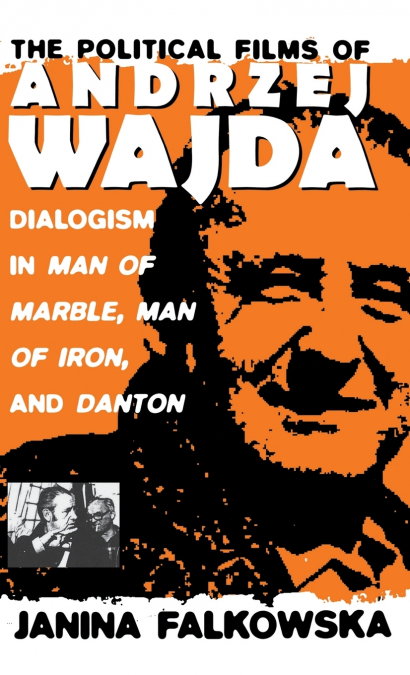 The Political Films of Andrzej Wajda