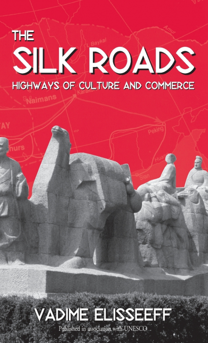 The Silk Roads