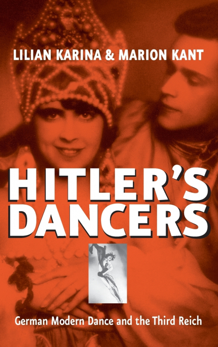 Hitler’s Dancers