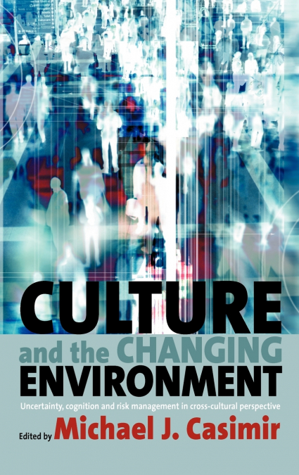 Culture and the Changing Environment