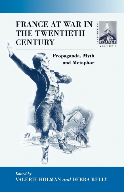 France at War in the Twentieth Century