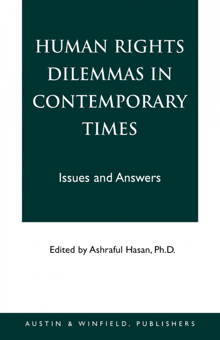 Human Rights Dilemmas in Contemporary Times