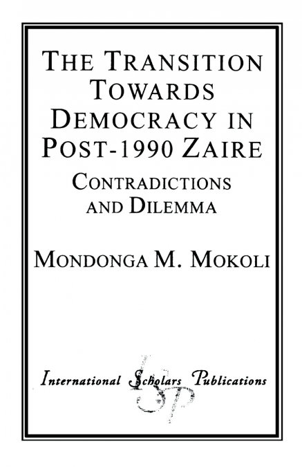 The Transition Towards Democracy in Post-1990 Zaire