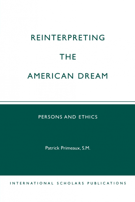 Reinterpreting the American Dream
