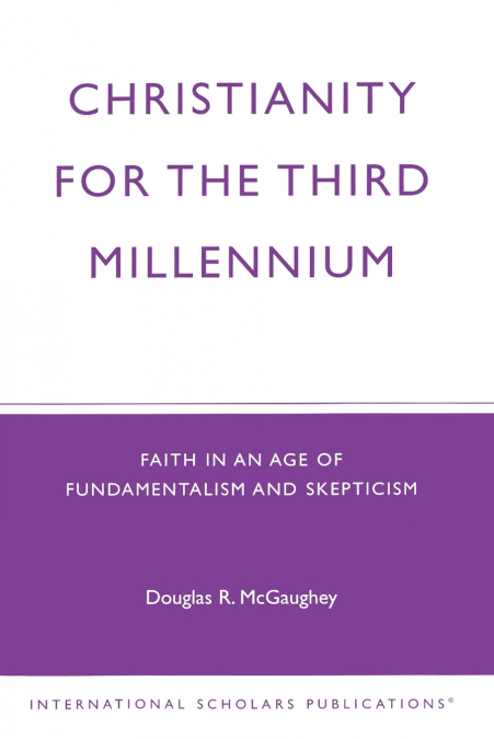 Christianity For The Third Millennium