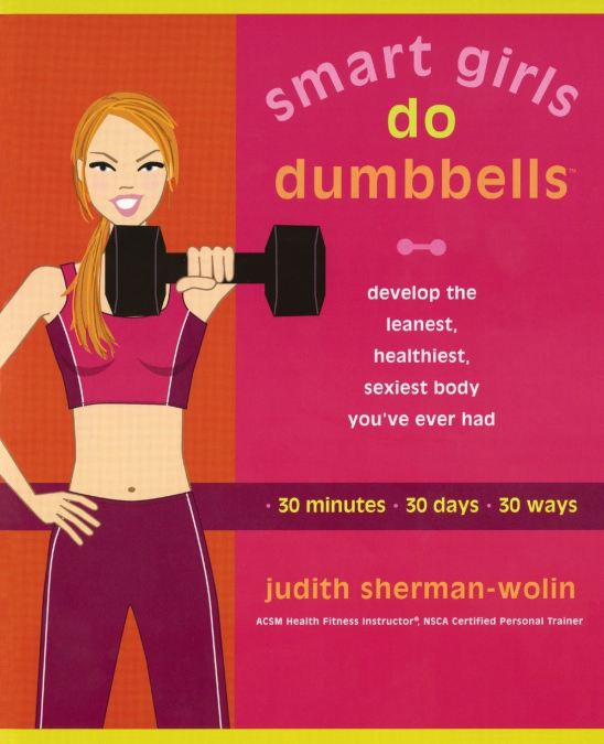 Smart Girls Do Dumbbells