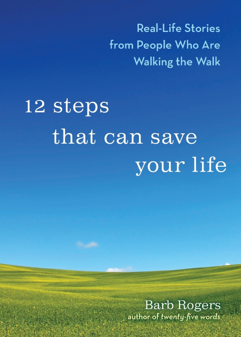 12 Steps That Can Save Your Life