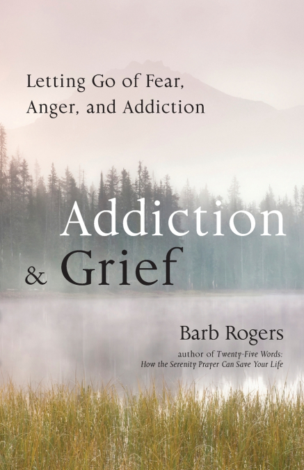 Addiction & Grief