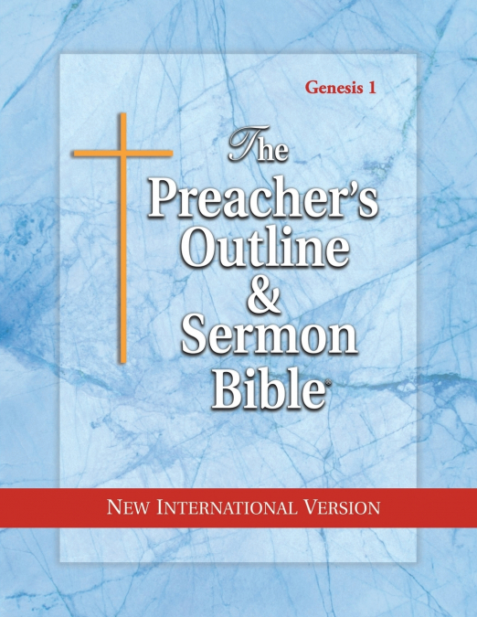The Preacher’s Outline & Sermon Bible
