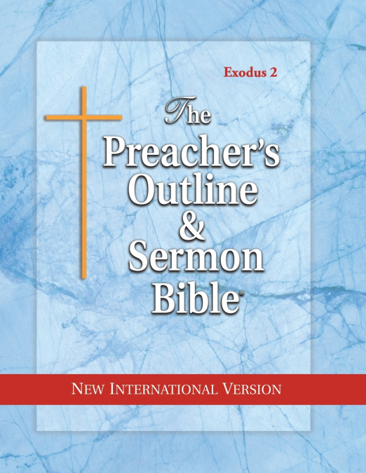 The Preacher’s Outline & Sermon Bible