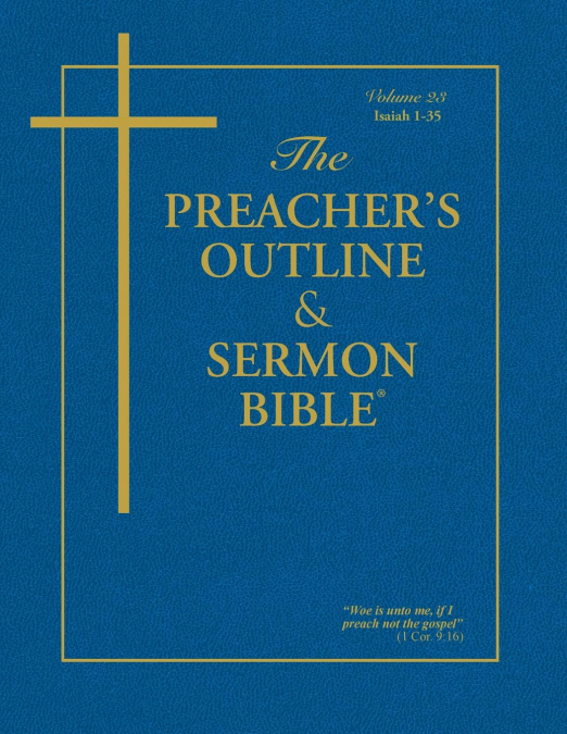 The Preacher’s Outline & Sermon Bible - Vol. 23