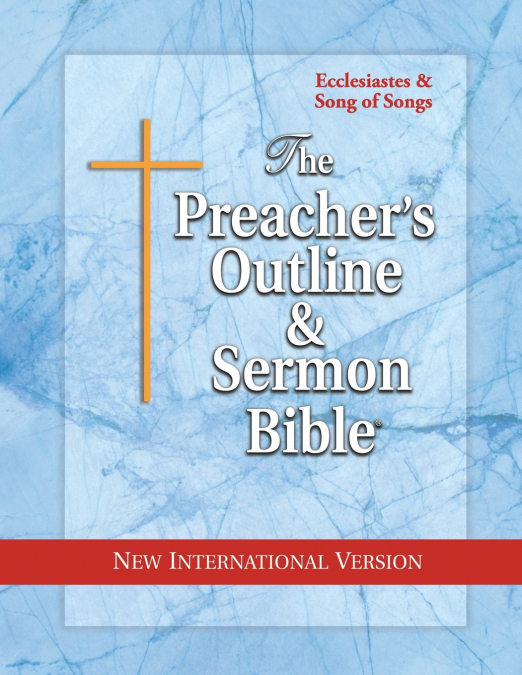 The Preacher’s Outline & Sermon Bible