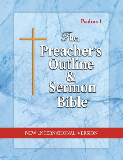 The Preacher’s Outline & Sermon Bible