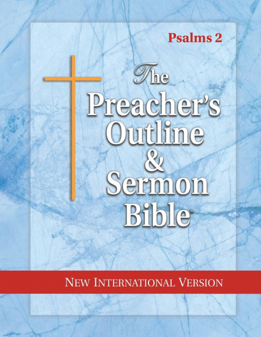 The Preacher’s Outline & Sermon Bible