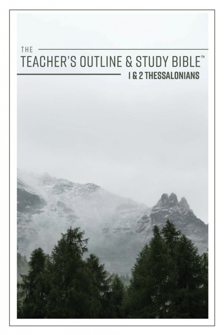 The Teacher’s Outline & Study Bible