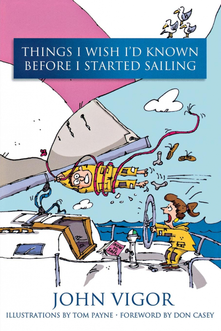 Things I Wish I’d Known Before I Started Sailing