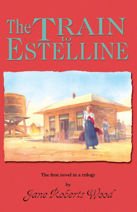 The Train to Estelline