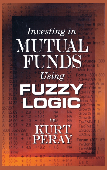 Investing in Mutual Funds Using Fuzzy Logic
