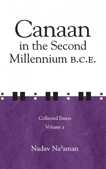 Canaan in the Second Millennium B.C.E.