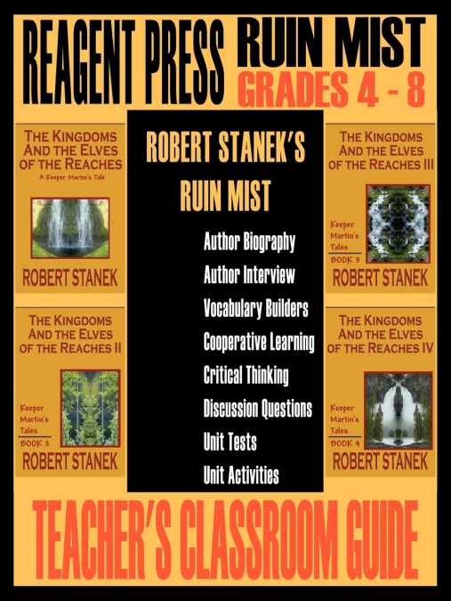 Teacher’s Classroom Guide to Robert Stanek’s Ruin Mist