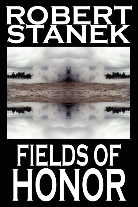 Fields of Honor (Ruin Mist Chronicles)