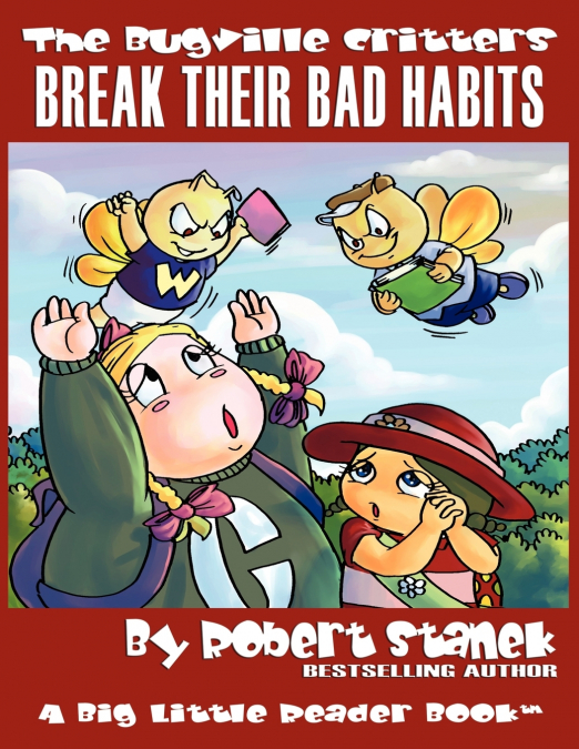 Break Their Bad Habits