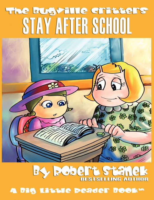 Stay After School (The Bugville Critters #10, Lass Ladybug’s Adventures Series)
