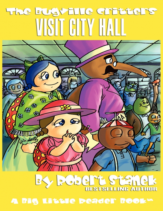 Visit City Hall (The Bugville Critters #12, Lass Ladybug’s Adventures Series)