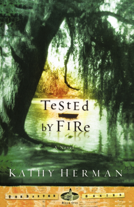 Tested by Fire