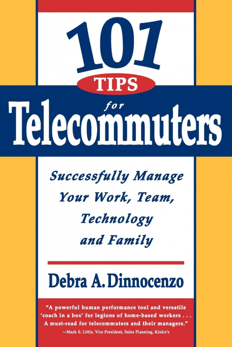 101 Tips for Telecommuters