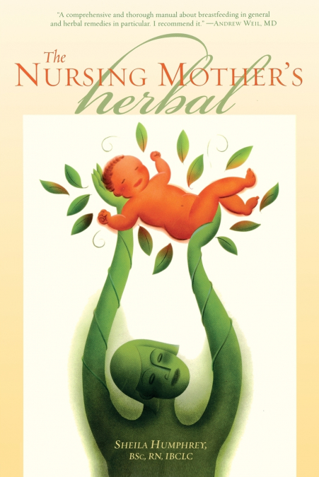 The Nursing Mother’s Herbal