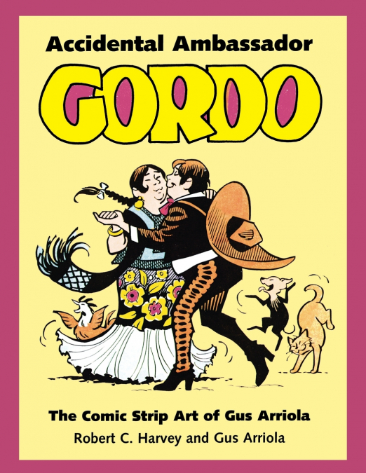 Accidental Ambassador Gordo
