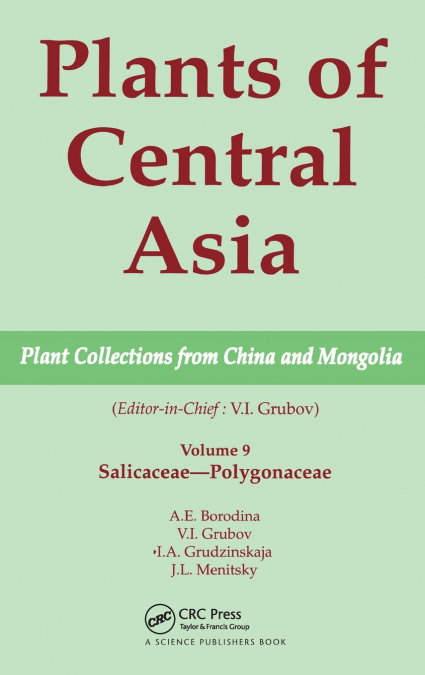 Plants of Central Asia - Plant Collection from China and Mongolia, Vol. 9