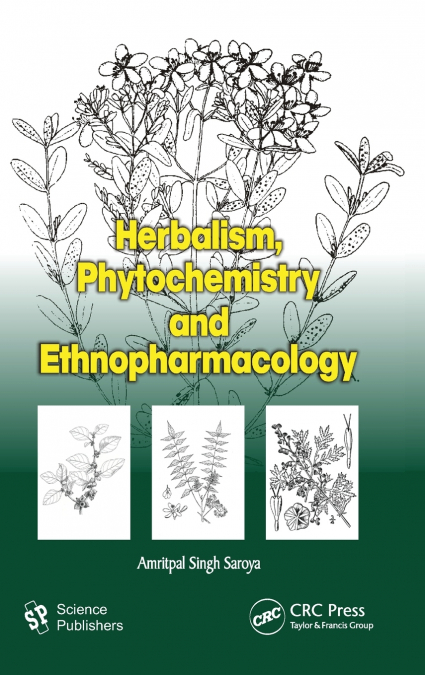 Herbalism, Phytochemistry and Ethnopharmacology