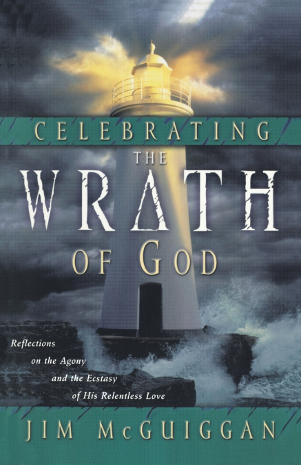 Celebrating the Wrath of God