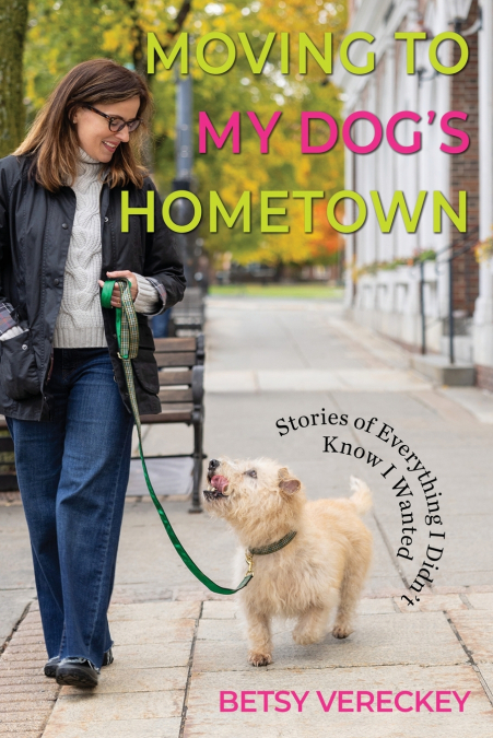 Moving to My Dog’s Hometown