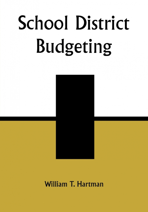 School District Budgeting, Second Edition