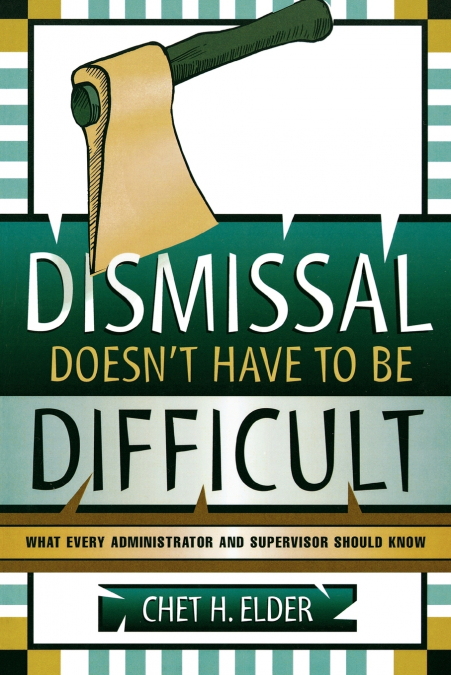 Dismissal Doesn’t Have to be Difficult