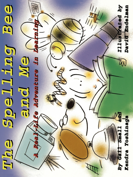 Spelling Bee and Me